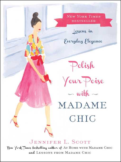 Title details for Polish Your Poise with Madame Chic by Jennifer L. Scott - Wait list